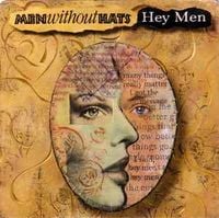 Men Without Hats - Hey Men