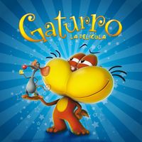 Various Artists - Gaturro, La Pel&iacute;cula
