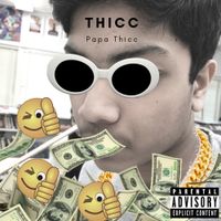 Papa Thicc - Thicc