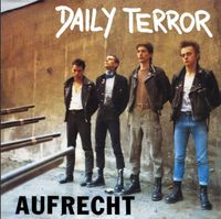 Daily Terror - Aufrecht