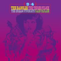 The Dream Syndicate - 3 x 4: The Bangles, The Three O'Clock, The Dream Syndicate, Rain Parade