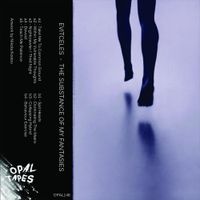Evitceles - The Substance Of My Fantasies