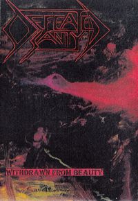 Defeated Sanity - Withdrawn From Beauty