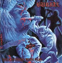 Burial - Enlightened With Pain