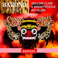 Yellow Claw - No Class (Remixes)