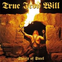 True Iron Will - Spirit of Steel