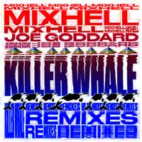 Mixhell - Killer Whale (Remixes)