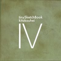 kita kouhei - tinySketchBook Ⅳ