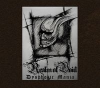 Realm of Void - Dysphoric Mania