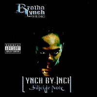 Brotha Lynch Hung - Lynch By Inch: Suicide Note