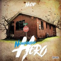 NoCap - Neighborhood Hero