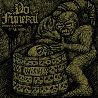 No Funeral - Mankind Is Carrion, Fit for Nothing