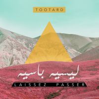 TootArd - Laissez passer