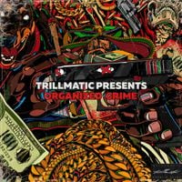 Conway & Trillmatic Goods - Organized Grime
