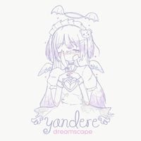 Yandere - Dreamscape