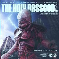 Dysomia - The Holy Bassgod EP (Dysomia Remixes)
