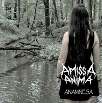 Amissa Anima - Anamnesa