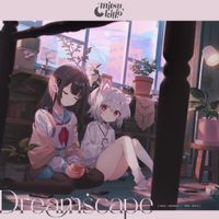 ミツキヨ [Mitsukiyo] - Dreamścape