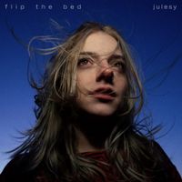 Julesy - Flip The Bed