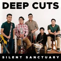 Silent Sanctuary - Silent Sanctuary: Deep Cuts 2013 - 2015