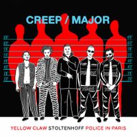 Yellow Claw - Creep / Major