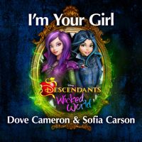 Dove Cameron - I'm Your Girl