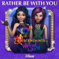 Dove Cameron - Rather Be With You