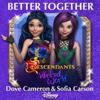 Dove Cameron - Better Together