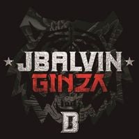 J Balvin - Ginza
