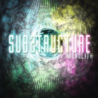 Substructure - Monolith