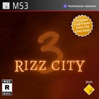 Mothic - Rizz City 3 (Includes Live Tracks From The Chez Club!)