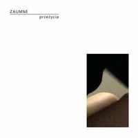 Zaumne - Przeżycia