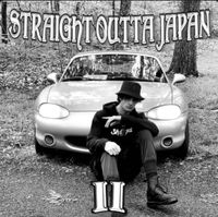 SEANJDM - STRAIGHT OUTTA JAPAN II