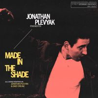 Jonathan Plevyak - Made in the shade