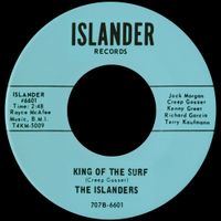 The Islanders - King of The Surf / When I&rsquo;m With You