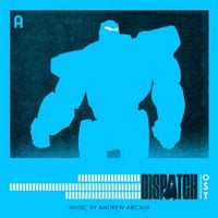 Andrew Arcadi - Dispatch, Vol. 1 (Original Soundtrack)