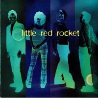 Little Red Rocket - Who Did You Pay