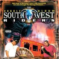 E-40 & B-Legit - Southwest Riders