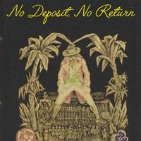 Charles Schultz Jr. - No Deposit, No Return
