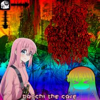 PAiNTTHiNNER - Bocchi The Core