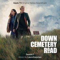 Laura Karpman - Down Cemetery Road: Season 1