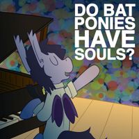 Jeff Burgess - Do Bat Ponies Have Souls? (2015 Convention Compilation)
