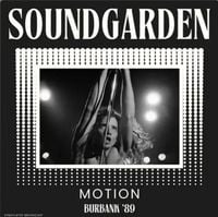 Soundgarden - Motion (Live Burbank '89)