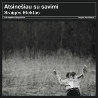 Sraigės Efektas - Atsine&scaron;iau Su Savimi