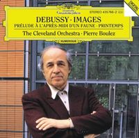 Pierre Boulez - Images; Pr&eacute;lude &agrave; l'apr&egrave;s-midi d'un faune; Printemps