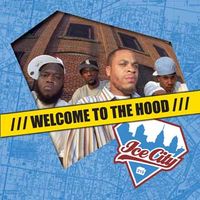 Ice City - Welcome to the Hood