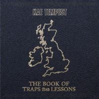 Kae Tempest - The Book of Traps and Lessons