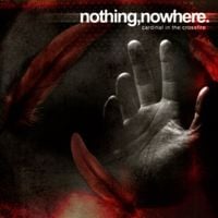 nothing,nowhere. - Cardinal In The Crossfire