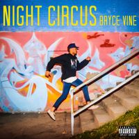 Bryce Vine - Night Circus