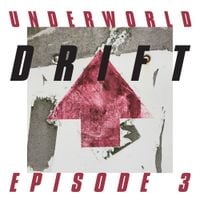 Underworld - DRIFT, Episode 3: "HEART"